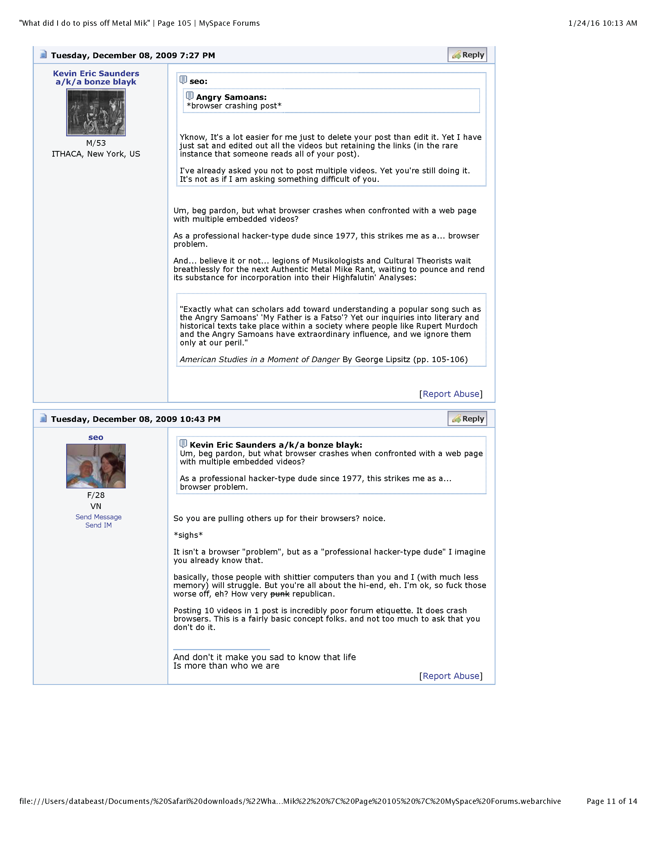 ./PROFESSIONAL HACKER-TYPE DUDE - 1 - 'What did I do to piss off Metal Mike' - Page 105 - MySpace Forums_Page_11.png